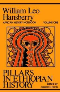 Free PDF Book | Pillars in Ethiopian History By William Leo Hansberry