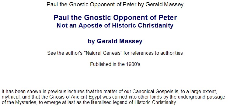 Paul The Gnostic Opponent Of Peter by G Massey