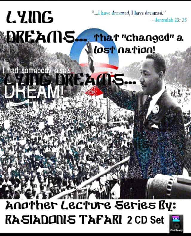 MLK - LYING DREAMS… THAT “CHANGED” A LOST NATION